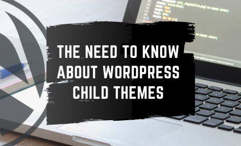 Feature image for the need to know about wordpress child themes