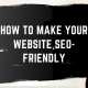 How to Make Your Website SEO-Friendly cover photo