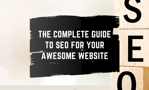 feature image of The Complete Guide to SEO for Your Awesome Website
