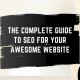 feature image of The Complete Guide to SEO for Your Awesome Website